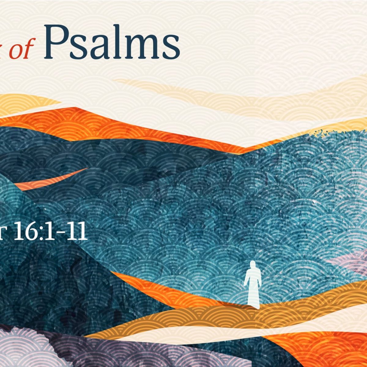 psalm-16-1-11-one-love-ministries